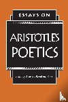  - Essays on Aristotle's Poetics