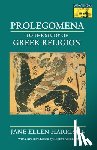Harrison, Jane Ellen - Prolegomena to the Study of Greek Religion