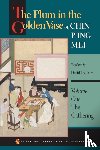 David Tod Roy - The Plum in the Golden Vase or, Chin P'ing Mei, Volume One
