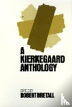  - Kierkegaard Anthology