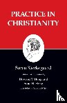 Kierkegaard, Søren - Practice in Christianity