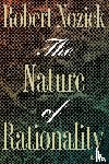 Nozick, Robert - The Nature of Rationality