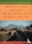 Wallace-Hadrill, Andrew - Houses and Society in Pompeii and Herculaneum