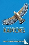 Clark, William S., Wheeler, Brian K. - A Photographic Guide to North American Raptors