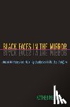 Tate, Katherine - Black Faces in the Mirror