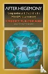 Keohane, Robert O. - After Hegemony