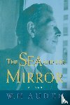 Auden, W. H. - The Sea and the Mirror