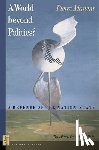 Manent, Pierre - A World beyond Politics?