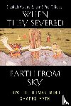 Barber, Elizabeth Wayland, Barber, Paul T. - When They Severed Earth from Sky