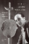 Duus, Masayo - The Life of Isamu Noguchi