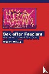 Herzog, Dagmar - Sex after Fascism