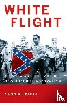 Kruse, Kevin M. - White Flight