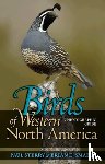 Sterry, Paul, Small, Brian E. - Birds of Western North America