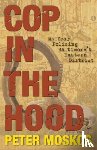Moskos, Peter - Cop in the Hood