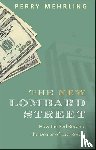 Mehrling, Perry - The New Lombard Street