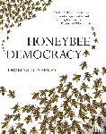 Seeley, Thomas D. - Honeybee Democracy