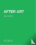 Joselit, David - After Art