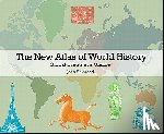 Haywood, John - The New Atlas of World History: Global Events at a Glance