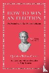 Cicero, Quintus Tullius - How to Win an Election