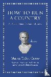 Cicero, Marcus Tullius - How to Run a Country