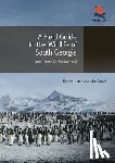 Burton, Robert, Croxall, John - A Field Guide to the Wildlife of South Georgia