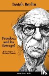 Berlin, Isaiah - Freedom and Its Betrayal