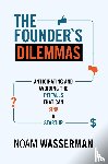 Wasserman, Noam - The Founder's Dilemmas