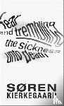 Kierkegaard, Søren - Fear and Trembling and The Sickness Unto Death