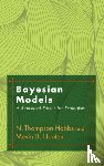 Hobbs, N. Thompson, Hooten, Mevin B. - Bayesian Models