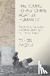 Akcam, Taner - The Young Turks' Crime against Humanity