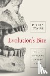 Ungar, Peter - Evolution's Bite