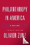Zunz, Olivier - Philanthropy in America