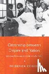 Cooper, Frederick - Cooper, F: Citizenship between Empire and Nation - Remaking