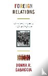 Gabaccia, Donna R. - Foreign Relations