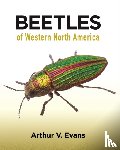 Evans, Arthur V. - Beetles of Western North America