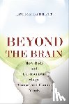 Barrett, Louise - Beyond the Brain