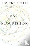Phelps, Edmund S. - Mass Flourishing