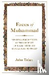 Tolan, John - Faces of Muhammad