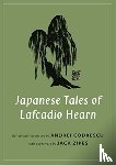 Hearn, Lafcadio - Japanese Tales of Lafcadio Hearn