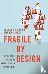 Calomiris, Charles W., Haber, Stephen - Fragile by Design