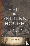 Neiman, Susan - Evil in Modern Thought