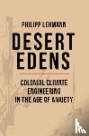 Lehmann, Philipp - Desert Edens