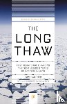Archer, David - The Long Thaw - How Humans Are Changing the Next 100,000 Years of Earth’s Climate