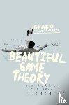 Palacios-Huerta, Ignacio - Beautiful Game Theory