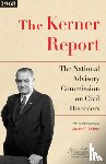 National Advisory Commission on Civil Disorders - The Kerner Report