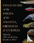  - Field Guide to the Fishes of the Amazon, Orinoco, and Guianas