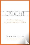Gottschalk, Marie - Caught