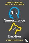 Adolphs, Ralph, Anderson, David J. - The Neuroscience of Emotion