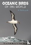 Howell, Steve N. G., Zufelt, Kirk - Oceanic Birds of the World