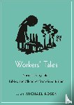  - Workers' Tales